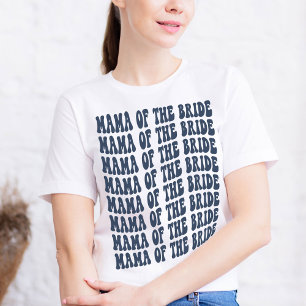 Mama of the Bride Navy Blue Matching Bridal Party T-Shirt