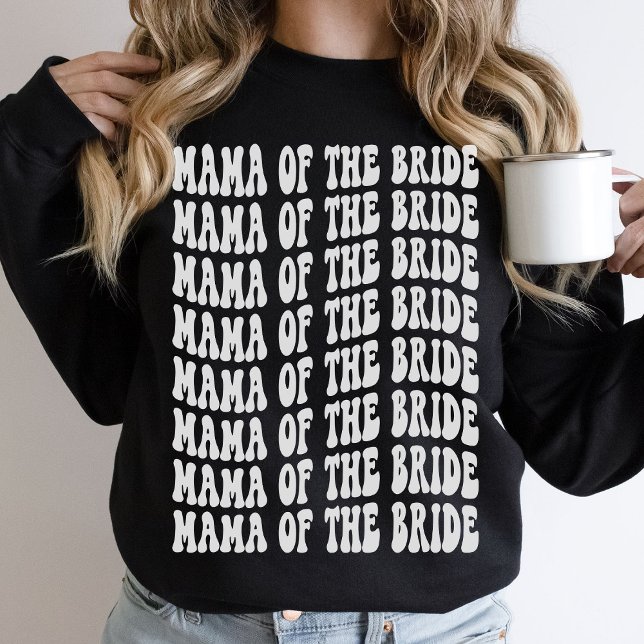 Mama of the Bride White Matching Bridal Party Sweatshirt (Creator Uploaded)