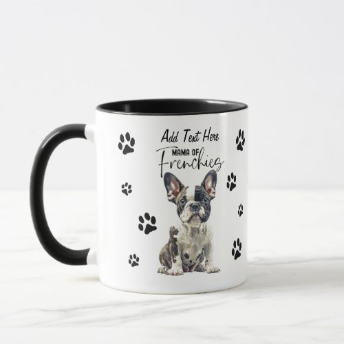 Mama of the Frenchies Lovely Pet Mug