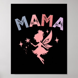 Mama Of The Little Fairy Birthday Girl Family Matc Poster