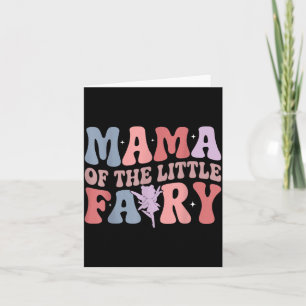 Mama Of The Little Fairy First Birthday Girl Famil Card