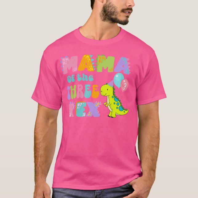 Mama Of The Three Rex Birthday Dinosaur Family Mat T-Shirt (Front)