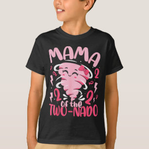 Mama of the two-nado tornado themed 2nd birthday T-Shirt