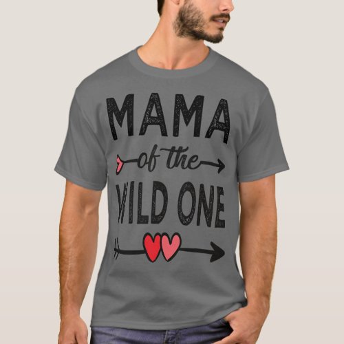 Mama of the wild one T_Shirt