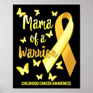 Mama Of Warrior Childhood Cancer Awareness Gold Ri Poster
