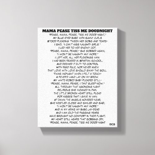 MAMA PEASE TISS ME DOODNIGHT POEM  CANVAS PRINT