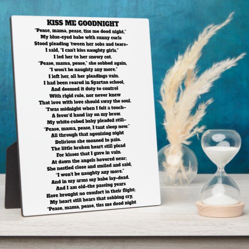 MAMA PEASE TISS ME DOODNIGHT  poem Plaque