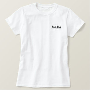 MaMa Personalized Embroidered Shirt