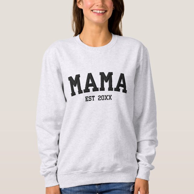 Mama Personalized Mother's Day Gift Custom Text Embroidered Sweatshirt (Front)