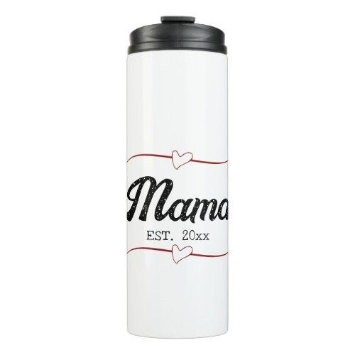 Mama personalized year custom text heart vintage thermal tumbler