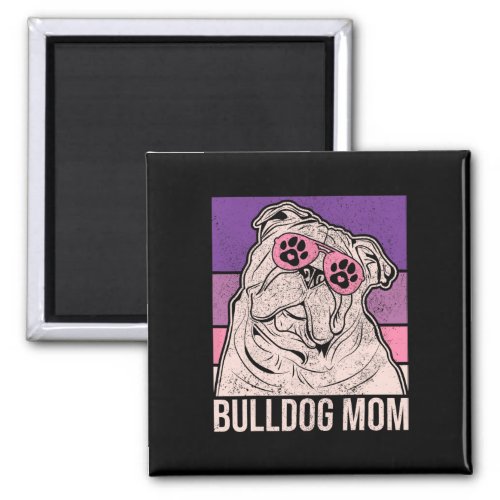 Mama Pet Owner Animal Lover Outfit English Bulldog Magnet