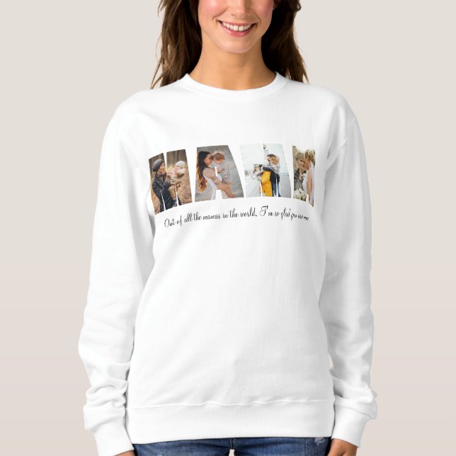 Mama Photo Collage Sweatshirt for Mother's day (Front)