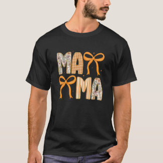Mama Preppy Coquette Bows Autumn Fall Thanksgiving T-Shirt