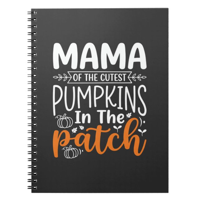 Mama Pumpkins Patch Halloween Design_1 Notebook (Front)