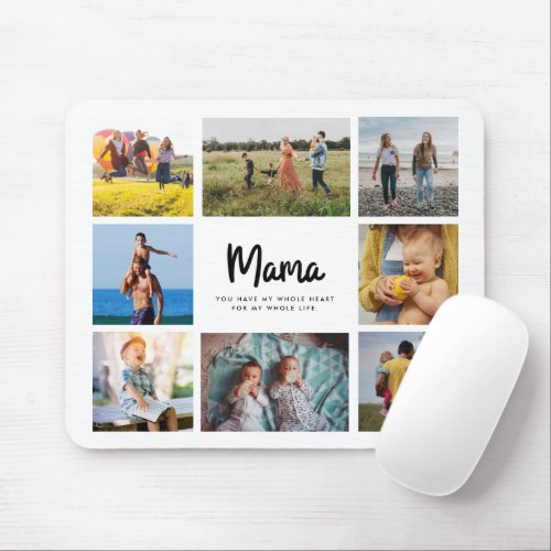 Mama Quote Mothers Day Eight Photo Collage Mouse Pad