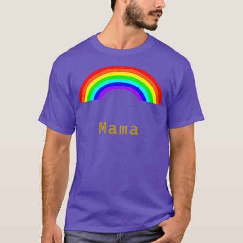 Mama Rainbow for Mothers Day T_Shirt