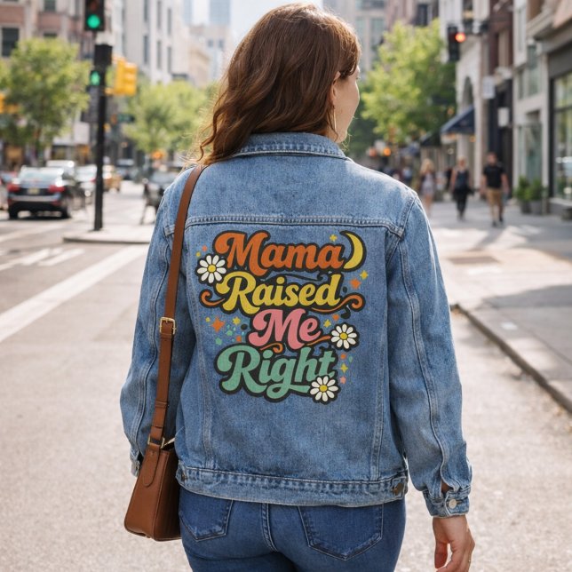 Mama Raised Me Right – Retro Groovy Typography Denim Jacket (Creator Uploaded)