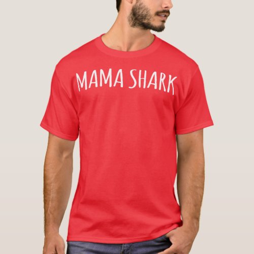 MAMA SHARK T_Shirt