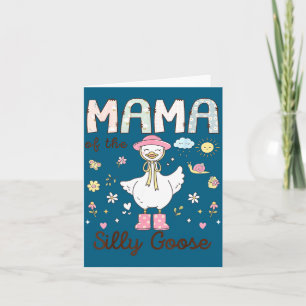 Mama Silly Goose First Birthday Illustration Card