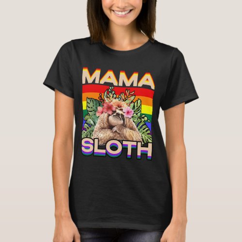 Mama Sloth LGBTQ Rainbow Flag Gay Pride Ally Gay T_Shirt