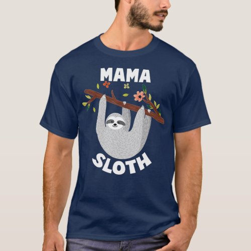 Mama Sloth Matching Family s For Menwomen s  T_Shirt