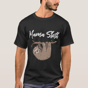 Mama Sloth Pet Mom T-Shirt