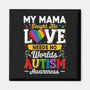 Mama Taught Me Love Needs No Words Funny Autism  Magnet