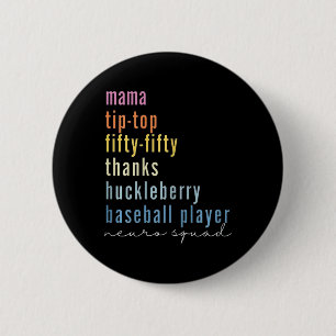 Mama Tip Top Fifty Thanks Huckleberry Baseball Pla Button