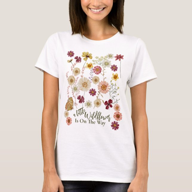Mama To Be A Little Wildflower T-Shirt (Front)