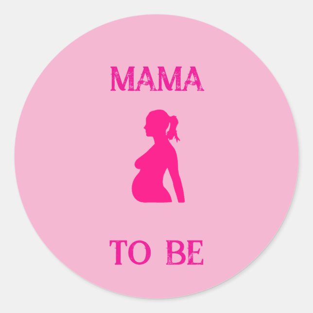 Mama To Be Classic Round Sticker (Front)