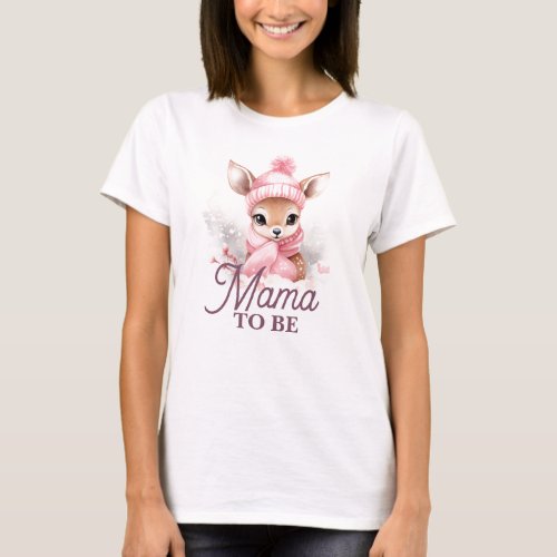 Mama to be Deer WInter PInk Hat Scarf Baby Shower T_Shirt