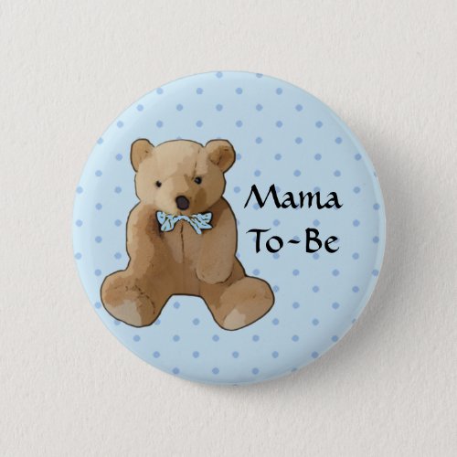Mama To Be Teddy Bear Baby Shower Button