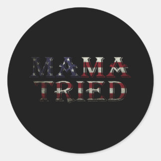 Mama Tried Country Music Lyric USA Flag Retro Classic Round Sticker