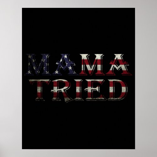 Mama Tried Country Music Lyric USA Flag Retro Poster