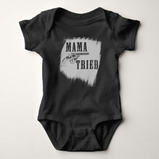 Mama Tried Merle Haggard country DARK bodysuit