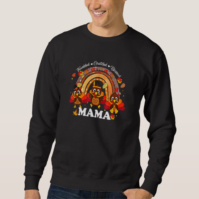Mama Turkey Rainbow Sunflower Thankful Grateful Sweatshirt (Front)