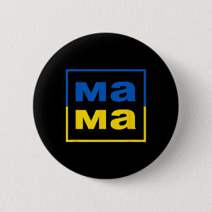 Mama Ukrainian Mom Flag Of Ukraine Proud Mother's Button