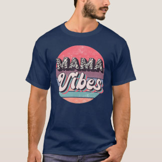 Mama Vibes Leopard Vintage Lover Mommy Vibes Lover T-Shirt