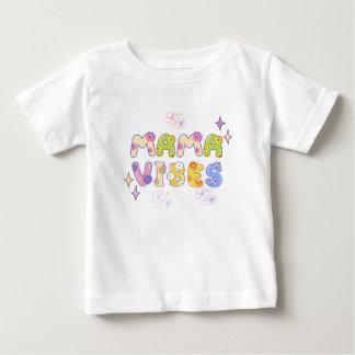 Mama vibes t-shirt 