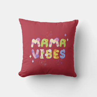 Mama vibes t-shirt  throw pillow