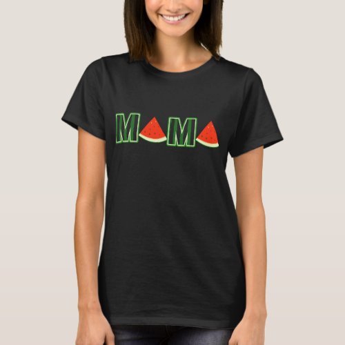 Mama Watermelon Funny Watermelons Fruit Food Lover T_Shirt