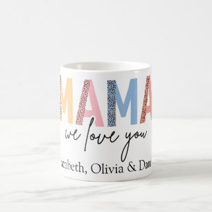 "MAMA, We love you" Mother's Day Colorful Coffee Mug