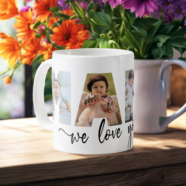 Mama We Love You Photo Collage Coffee Mug (Creator Uploaded)