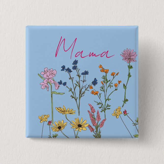 Mama wildflowers gift button (Front)