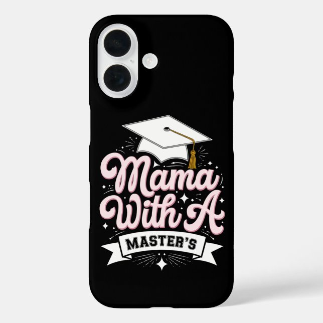 Mama With A Master’s Degree Graduation Mom Case-Mate iPhone Case (Back)