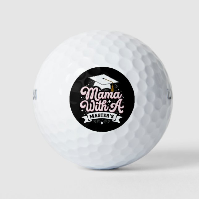 Mama With A Master’s Degree Graduation Mom Golf Balls (Front)