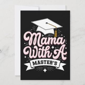 Mama With A Master’s Degree Graduation Mom Invitation