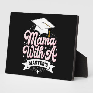Mama With A Master’s Degree Graduation Mom Plaque