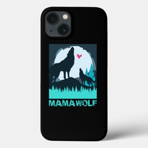 Mama Wolf Howl Wilderness Wildlife iPhone 13 Case