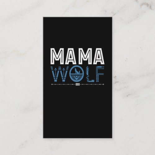 Mama Wolf Native American Art Mother Business Card